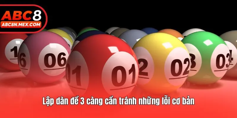 Lập dàn đề 3 càng cần tránh những lỗi cơ bản
