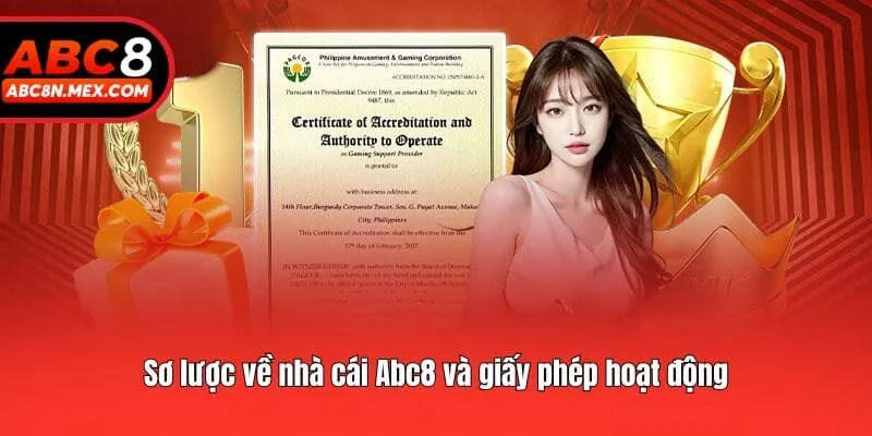 Sơ lược về nhà cái Abc8 và giấy phép hoạt động