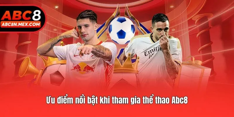 Ưu điểm nổi bật khi tham gia thể thao Abc8